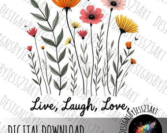 Live Laugh Love Printable – Floral Boho Wall Art Quote PNG Digital Download for Home Decor & Craft Projects