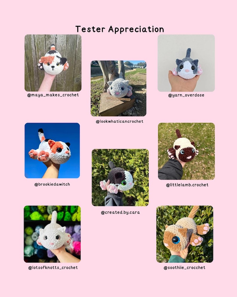 May include: A collage of crocheted cat toys in various colors, including white, gray, orange, and brown. The toys are displayed with the text "Tester Appreciation" at the top and various social media handles below each cat.
