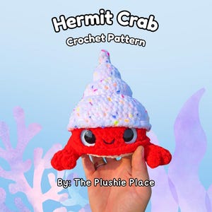 Hermit Crab Crochet Pattern by ThePlushiePlace, (Digital PDF)