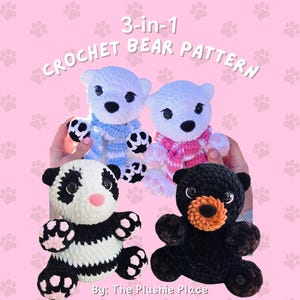 3-in-1 Crochet Bear Pattern | Amigurumi Teddy Bear PDF | Digital File | The Plushie Place image 1