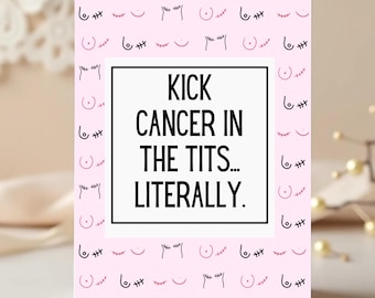 Puede incluir: Una tarjeta de felicitación rosa con un patrón repetido de senos estilizados. La tarjeta presenta el texto "KICK CANCER IN THE TITS... LITERALLY" en negro dentro de un rectángulo blanco.