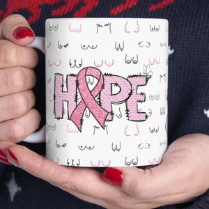 Funny Breast Cancer Coffee Mug HOPE Mug with Boob & Foob Art Mastectomy Gift Survivor Mug Chemo Care Package for Breast Cancer funny gift
