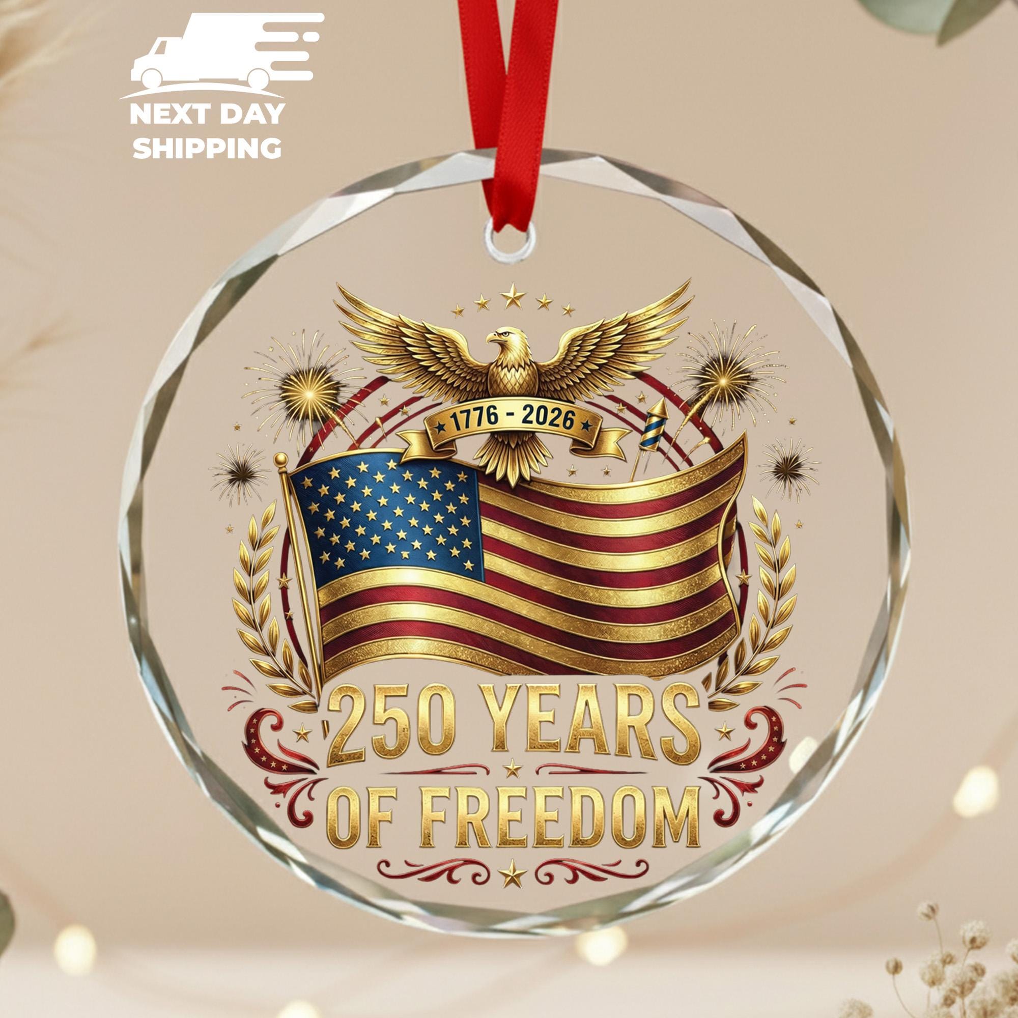 USA 250 Years Ornament 1776-2026, 250 Years of Freedom Christmas Ornament, Patriotic Eagle Flag Ornament, American Anniversary Gift