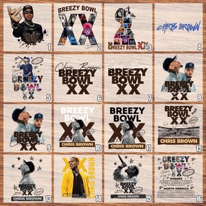 May include: A collection of sixteen square designs featuring the text "Breezy Bowl" and "Chris Brown". The designs include images of Chris Brown, graphic text, and the letters "XX". Some designs have star and musical note graphics.