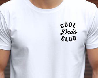 Cool Dads Club Shirt, Dad Birthday Gift, Best Dad Ever Tshirt, Father's Day Gift, Funny Dad Shirt, Dad To Be Shirt, Pregnancy Reveal Tee