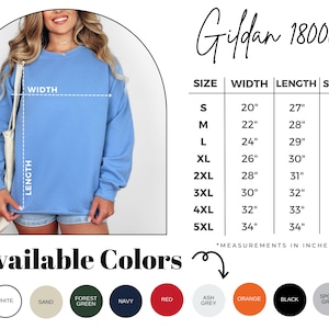 May include: A light blue sweatshirt with a size chart and colour options. The Gildan 18000 sweatshirt is shown with measurements in inches, including width, length, and sleeve length. Available colours include white, sand, forest green, navy, red, ash grey, orange, black, and sport grey.