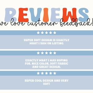 May include: A graphic featuring the word "REVIEWS" in orange and blue, and the phrase "we love customer feedback!" in black. Below are customer reviews with star ratings and comments about the product's design, colour, and fabric.