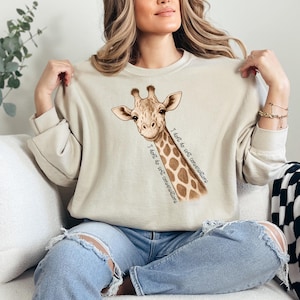 Giraffe Sweatshirt, Animal Lovers Tee, Safari Tee, Nature Lover Shirt, Cute Giraffe Shirt, Zoo Animal Shirt, Giraffe Lover, Funny Animal Tee