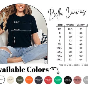 May include: Black t-shirt with size chart and colour options. The Bella Canvas 3001 shirt has measurements in inches, with sizes ranging from XS to 5XL. Available colours include white, natural, military green, orange, and more.