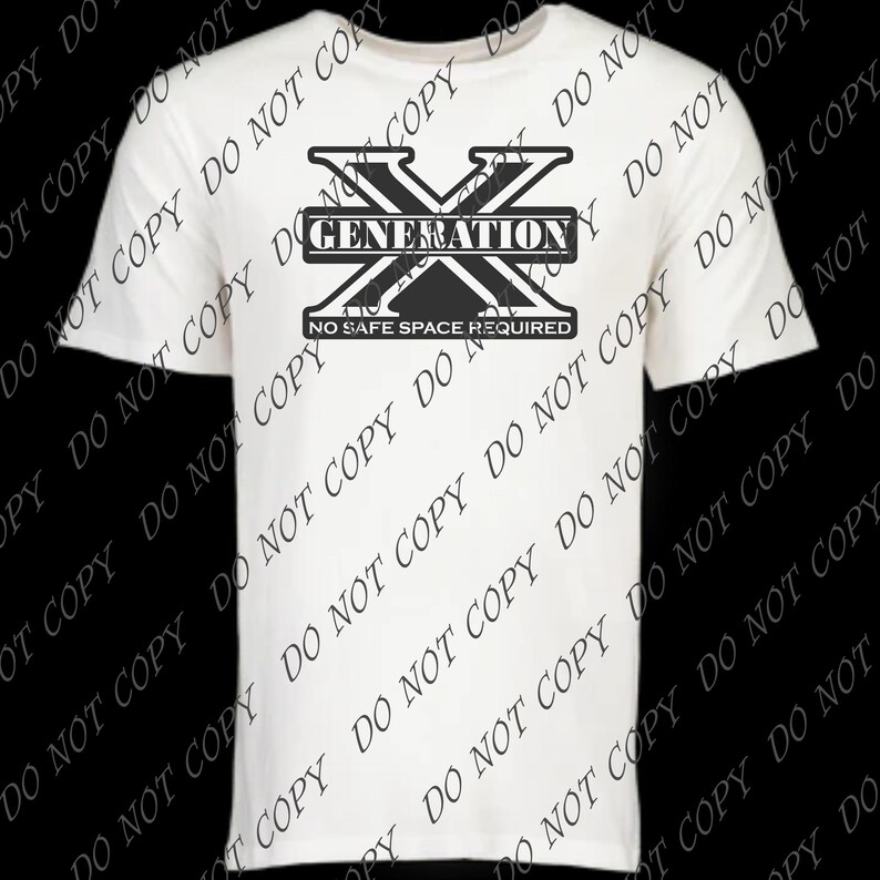 May include: White t-shirt with a black and white graphic of a large letter X with the word "GENERATION" printed above it and the text "NO SAFE SPACE REQUIRED" printed below it.