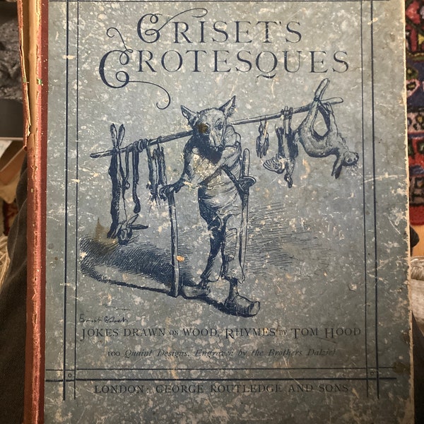 Grotesques ou blagues dessinées sur bois de Griset rimes livre ancien