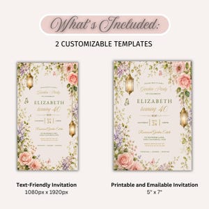 May include: Two customizable invitation templates featuring floral borders with pink roses, purple lilacs, and hanging lanterns. The text reads: What's Included: 2 CUSTOMIZABLE TEMPLATES, Garden Party, Elizabeth turning 40, May 24, 4:00PM, Rosewood Garden Estate, 123 Blossom Lane, Napa California, 94558. Text-Friendly Invitation 1080px x 1920px, Printable and Emailable Invitation 5" x 7".