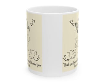 Grateful Mom Ceramic Mug Perfect Mothers Day Gift | Thank You Coffee Cup | Unique Family Bond | Everyday Use for Moms