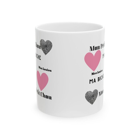 Mon Petit Chou Mon Loulou Romantic Ceramic Mug | Cute Gift for Couples Heart Design Coffee Cup Love Inspired Drinkware Ma Biche 11oz & 15oz