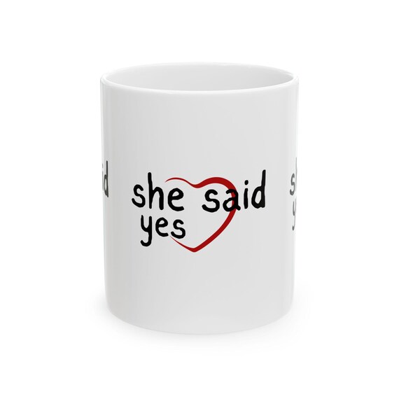 Personalised Engagement Mugs she said yes fiance she said yes mug