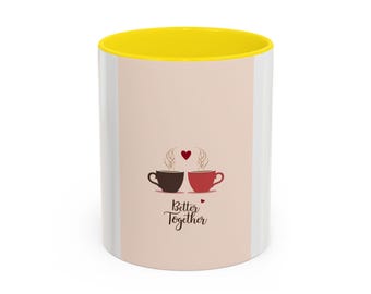 Better Together Coffee Mug – Couples Gift, Anniversary, Wedding, Love, Home & Kitchen Decor