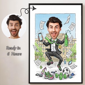 May include: A framed cartoon illustration of a man celebrating, holding a phone and a bottle. He wears a suit, a green tie, and a gold medal. The image includes scattered papers, sports equipment, and the text "Ready in 6 Hours".