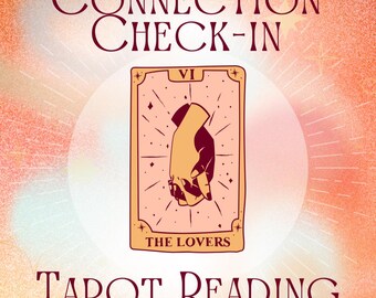 May include: A tarot card design with the words "Connection Check-In" and "Tarot Reading." The card features an illustration of two hands clasped together, labeled "The Lovers." The background has a warm, orange and pink gradient.