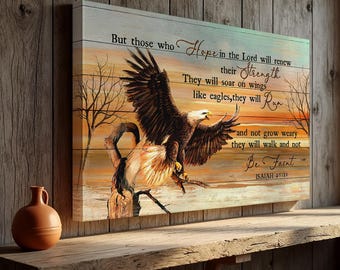 Eagle Soar Bible Verse Wall Art, Isaiah 40 31 Christian Decor, Bald Eagle Canvas Print Jesus Landscape Canvas Prints, Rustic Faith Wall Sign