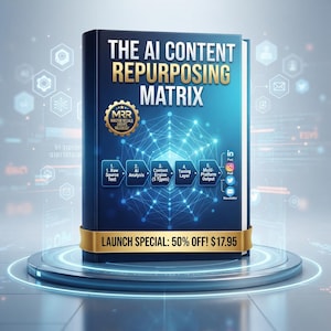 Puede incluir: Un libro azul oscuro titulado THE AI CONTENT REPURPOSING MATRIX con una insignia dorada MRR. La portada presenta un gr&aacute;fico de red azul brillante, un proceso de cinco pasos, iconos de redes sociales y una banda dorada LAUNCH SPECIAL: 50% OFF! $17.95.