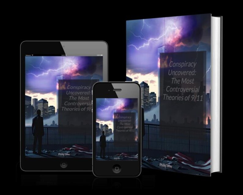 Peut inclure: Image d'un livre, d'une tablette et d'un smartphone affichant la couverture de "Conspiracy Uncovered: The Most Controversial Theories of 9/11". La couverture pr&eacute;sente un paysage urbain sous un ciel orageux et une silhouette.