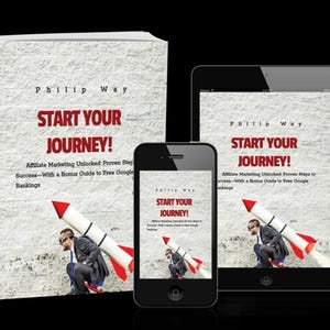 May include: A book, tablet, and smartphone display the title "START YOUR JOURNEY!" in red text. The book cover and digital devices feature a man carrying a rocket. The book's title is above the subtitle "Affiliate Marketing Unlocked".