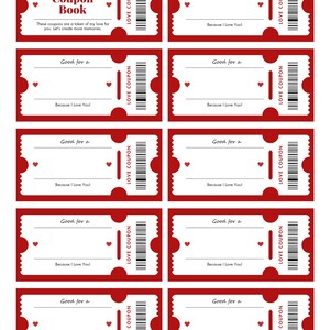 May include: A sheet of red and white love coupons. The top coupon reads "Coupon Book" with the text "For more memories" above it. Each coupon has space to write "Good for a" and "Because I Love You!"