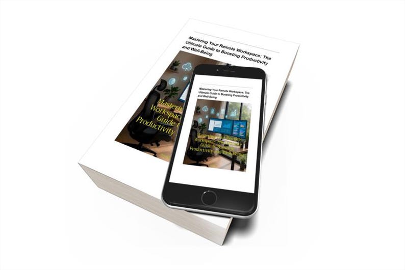 K&ouml;nnte beinhalten: Ein Smartphone zeigt das Cover eines Buches mit dem Titel "Mastering Your Remote Workspace: The Ultimate Guide to Boosting Productivity and Well-Being". Das Buch liegt auf einem wei&szlig;en Buch mit demselben Titel.
