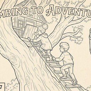 Puede incluir: Una p&aacute;gina para colorear en blanco y negro titulada CLIMBING TO ADVENTURE! que muestra a dos ni&ntilde;os subiendo una escalera hacia una casa del &aacute;rbol. A la derecha hay un barril de madera con un s&iacute;mbolo. Abajo a la izquierda dice COLORING PAGE 7.