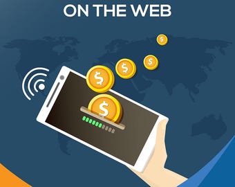 May include: Illustration of a hand holding a smartphone with a progress bar and a dollar coin on the screen.  Dollar coins are flying out of the screen and a world map is in the background. The text "MAKE FIRST $100 ON THE WEB" is at the top of the image.