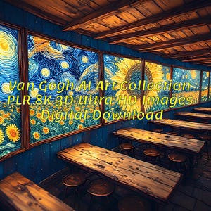 May include: A digital art gallery featuring framed prints of Van Gogh's paintings, including sunflowers and starry nights. The walls are painted blue, and the room has wooden tables and a wooden ceiling. Text on the wall reads "Van Gogh AI Art Collection PLR 8K 3D Ultra HD Images Digital Download."
