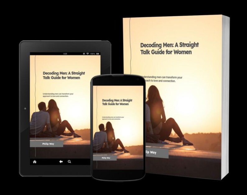 May include: A book, tablet, and smartphone display the cover of "Decoding Men: A Straight Talk Guide for Women." The book and devices show a silhouette of a couple at sunset. The author's name, Philip Way, is also visible.