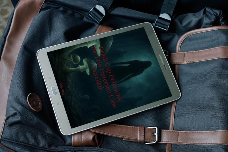 May include: A silver Samsung tablet displaying a book cover titled Death Cap Delusions: The Erin Patterson Case Unveiled by Philip Way, featuring a dark forest scene with mushrooms and a silhouette, resting on a black and brown backpack.