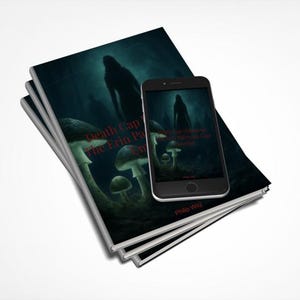May include: A stack of three books with dark covers featuring a silhouette of a person in a forest with mushrooms and the text Death Cap The Erin Pacey Chronicles by Philip Wily, topped with a smartphone displaying the same book cover image.