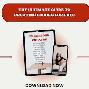 May include: An image promoting ebook creation. It features a tablet and a smartphone displaying the text "FREE EBOOK CREATOR" and "THE ULTIMATE GUIDE TO CREATING EBOOKS FOR FREE". The image includes a person sitting on a couch.