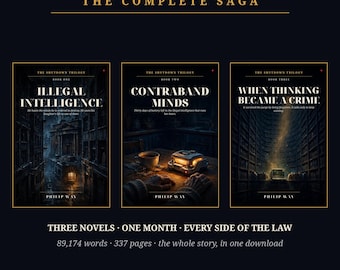 The Shutdown Trilogy: Complete Saga | All 3 Sci-Fi Novels eBook PDF | Illegal Intelligence, Contraband Minds, When Thinking Became a Crime