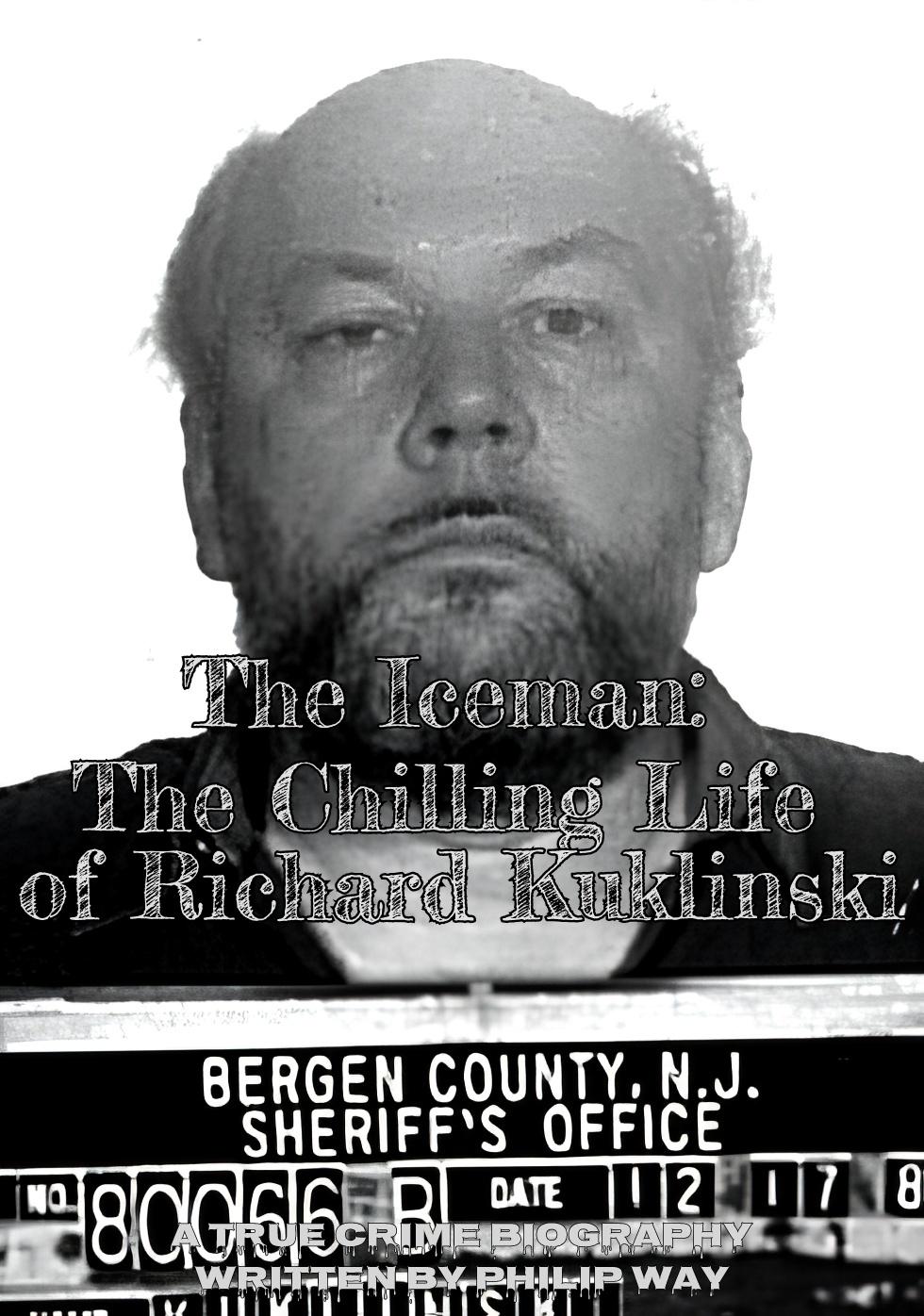 The Iceman: The True Crime Flipbook Biography of Richard Kuklinski (Includes Real Images and MRR Rights)
