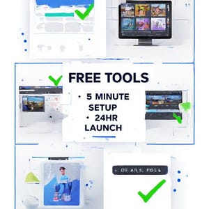 May include: A graphic with the text "FREE TOOLS" and checkmarks. The text also includes "5 MINUTE SETUP" and "24HR LAUNCH". The image shows computer screens and a person.