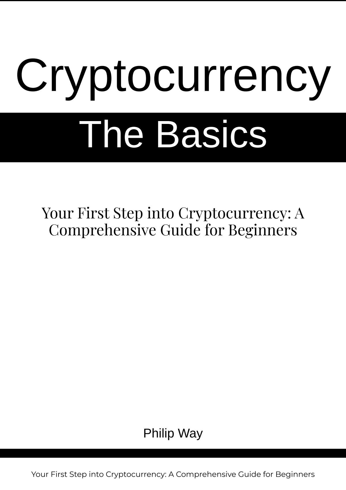 Your First Step into Cryptocurrency: A Comprehensive Guide for Beginner