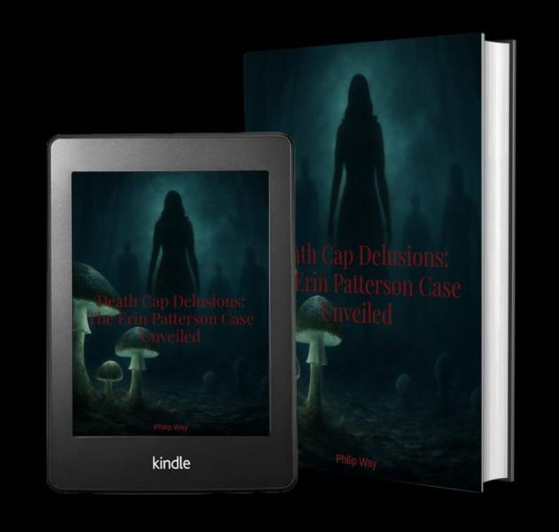 May include: A black Kindle e-reader and a physical book featuring the title Death Cap Delusions: The Erin Patterson Case Unveiled by Philip Way. The cover art displays a dark, misty forest scene with glowing white mushrooms and a shadowy silhouette.