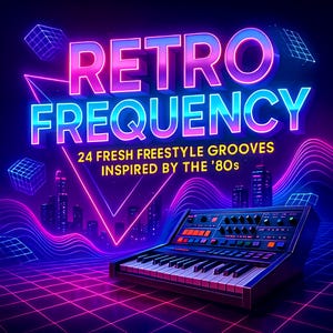 Op de afbeelding: Neonafbeelding met de woorden "Retro Frequency" in roze en blauw. Daaronder staat "24 Fresh Freestyle Grooves Inspired by the '80s". Een synthesizer met een toetsenbord staat op de voorgrond, met een stadsgezicht en geometrische vormen op de achtergrond.