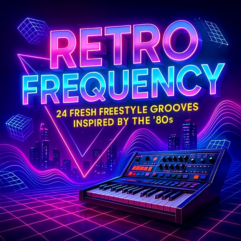 K&ouml;nnte beinhalten: Neon-Grafik mit den Worten "Retro Frequency" in Pink und Blau. Darunter steht "24 Fresh Freestyle Grooves Inspired by the '80s". Ein Synthesizer mit Tastatur befindet sich im Vordergrund, mit einer Stadtlandschaft und geometrischen Formen im Hintergrund.