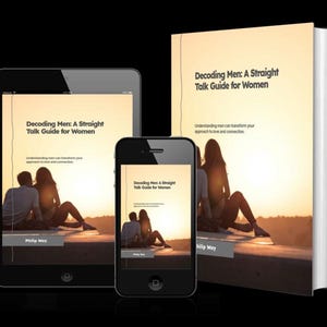 May include: Image of a book, tablet, and smartphone displaying the cover of "Decoding Men: A Straight Talk Guide for Women." The cover features a couple silhouetted against a sunset. The book's title and author, Philip Way, are visible.