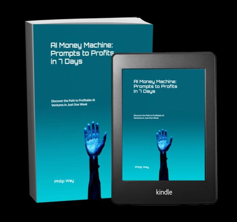 May include: A book and a Kindle e-reader displaying the title "AI Money Machine: Prompts to Profits in 7 Days." The cover features a blue background with a glowing hand graphic. The Kindle is black with the Kindle logo.