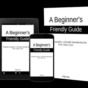 Op de afbeelding: Een boek, een tablet en een smartphone tonen de titel "A Beginner's Friendly Guide". Het boek en de apparaten zijn in zwart en wit. De ondertitel van het boek luidt "Cannabis: A Friendly Introduction for First-Time Users."