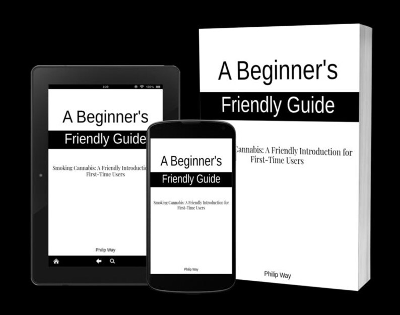 Op de afbeelding: Een boek, een tablet en een smartphone tonen de titel "A Beginner's Friendly Guide". Het boek en de apparaten zijn in zwart en wit. De ondertitel van het boek luidt "Cannabis: A Friendly Introduction for First-Time Users."