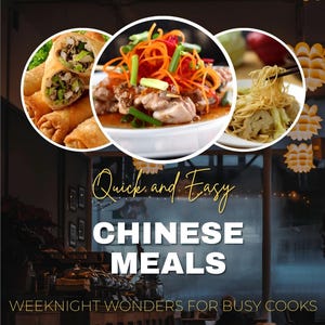 Puede incluir: Portada de libro de cocina con tres imágenes circulares de platos chinos: rollitos de primavera, un plato de carne con zanahorias y cebolletas, y fideos. El título es "Quick and Easy Chinese Meals".
