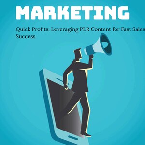 May include: A silhouette of a person holding a megaphone, stepping out of a smartphone screen. The text "DIGITAL MARKETING" is at the top of the image, and the text "Quick Profits: Leveraging PLR Content for Fast Sales Success" is below the image of the person. The website address "COPYCATMONEYMACHINE.COM" is at the bottom of the image.