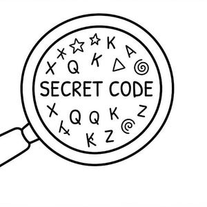 May include: A black and white line drawing of a magnifying glass. Inside the circular lens, the text SECRET CODE is printed in capital letters, surrounded by various symbols including stars, triangles, spirals, and the letters K, Q, Z, and X.