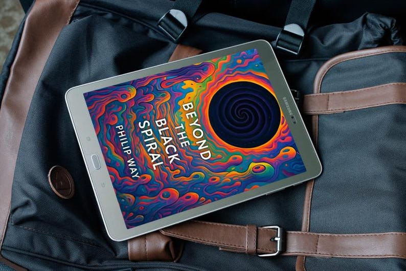 May include: A silver tablet displays the book cover "Beyond the Black Spiral" by Philip Way. The cover art features a colorful, swirling design with a black spiral. The tablet rests on a black and brown travel bag.